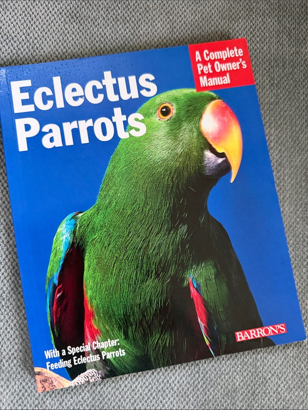 Eclectus Parrots Care Book